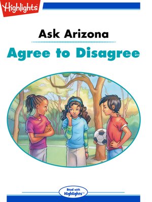 cover image of Ask Arizona: Agree to Disagree